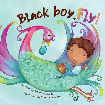 Black boy, fly! by Lynch, Amanda Loraine