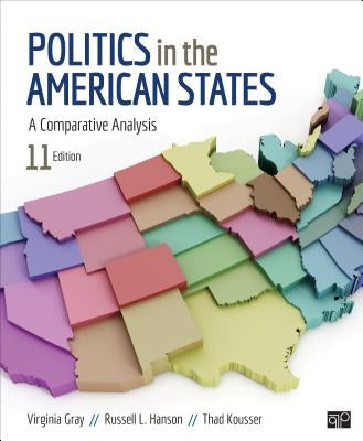 Politics in the American States: A Comparative Analysis by Gray, Virginia H.