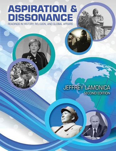 Aspiration and Dissonance: Readings in History, Religion, and Global Affairs by LaMonica, Jeffrey