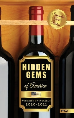Hidden Gems of America: Wineries & Vineyards 2020-2021 by Quadra, Parentesi