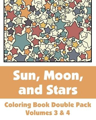 Sun, Moon, and Stars Coloring Book Double Pack (Volumes 3 & 4) by Publishing, H. R. Wallace