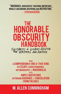 The Honorable Obscurity Handbook by Cunningham, M. Allen
