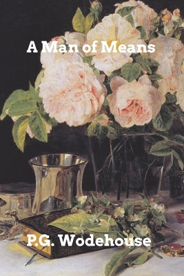 A Man of Means by Wodehouse, Pg