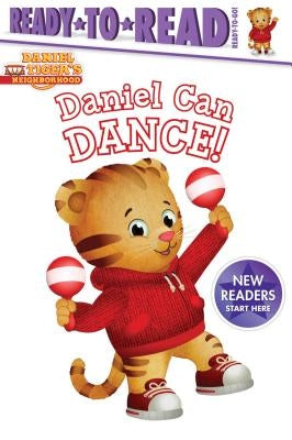 Daniel Can Dance: Ready-To-Read Ready-To-Go! by Finnegan, Delphine