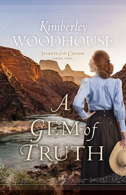 Gem of Truth by Woodhouse, Kimberley