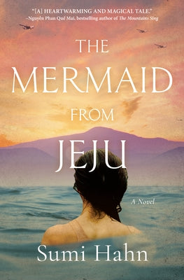 The Mermaid from Jeju by Hahn, Sumi