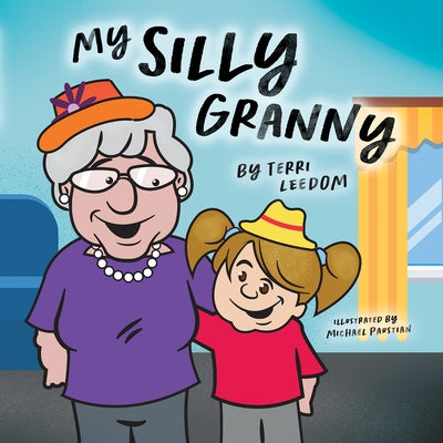 My Silly Granny by Paustian, Michael