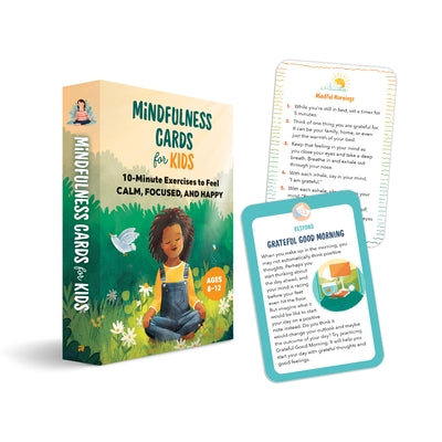 Mindfulness Cards for Kids: 10-Minute Exercises to Feel Calm, Focused, and Happy by Rockridge Press