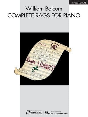 William Bolcom - Complete Rags for Piano: Revised Edition by Bolcom, William