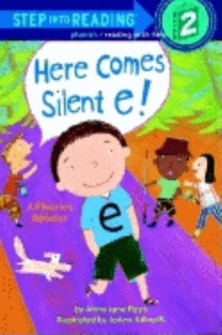 Here Comes Silent E! by Hays, Anna Jane