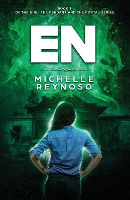 En: A Girl Energy-Bending between Worlds by Reynoso, Michelle
