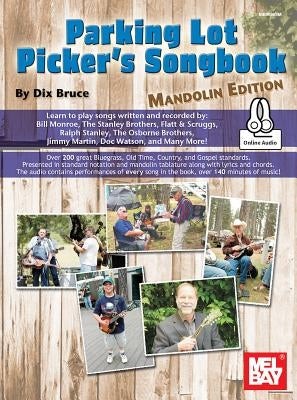 Parking Lot Picker's Songbook - Mandolin by Dix, Bruce