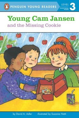 Young CAM Jansen and the Missing Cookie by Adler, David A.