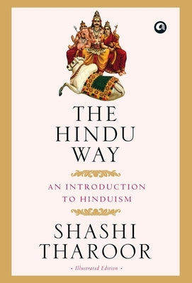The Hindu Way by Tharoor, Shashi