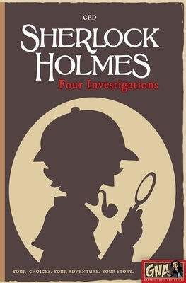 Sherlock Holmes: Four Investigations by Ced