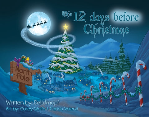 The 12 Days Before Christmas by Knopf, Deb