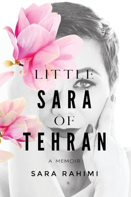 Little Sara of Tehran by Rahimi, Sara