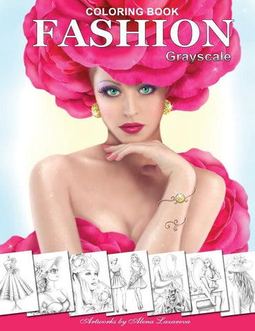 FASHION Coloring Book. Grayscale: Coloring Book for Adults by Lazareva, Alena