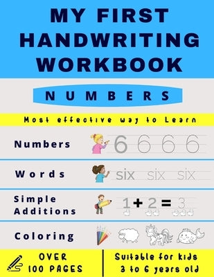 My First Handwriting Workbrook - Numbers: Preschool, Kindergarten, Pre K writing paper with lines, suitable for kids ages 3 to 6, handwriting numbers by Publisher, Nest Abcd
