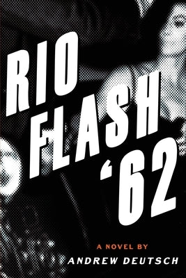 Rio Flash '62 by Deutsch, Andrew