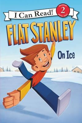 Flat Stanley: On Ice by Brown, Jeff