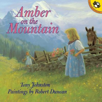 Amber on the Mountain by Johnston, Tony