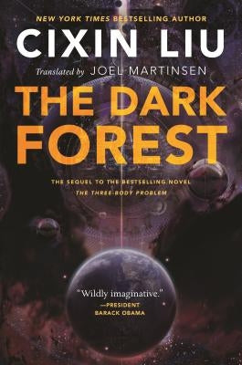 The Dark Forest by Liu, Cixin