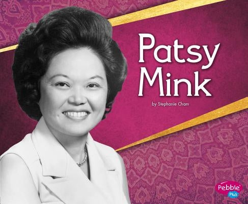 Patsy Mink by Cham, Stephanie