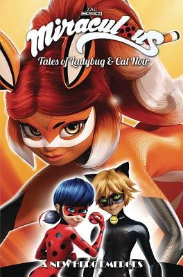 Miraculous: Tales of Ladybug and Cat Noir: Season Two - A New Hero Emerges by Zag, Jeremy