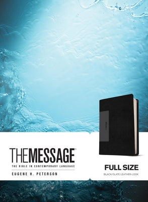 The Message: The Bible in Contemporary Language by Peterson, Eugene H.