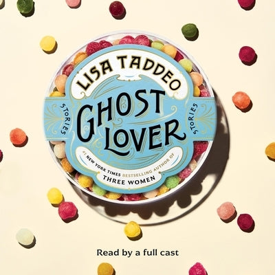 Ghost Lover: Stories by Taddeo, Lisa