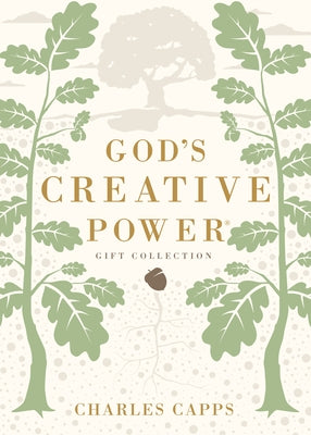 God's Creative Power Gift Collection: Victorious Living Through Speaking God's Promises by Capps, Charles