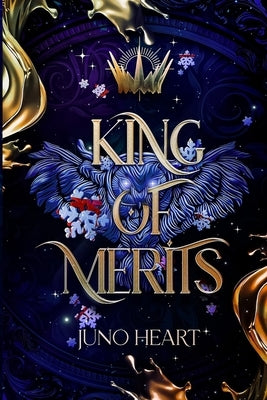 King of Merits: A Fae Romance by Heart, Juno