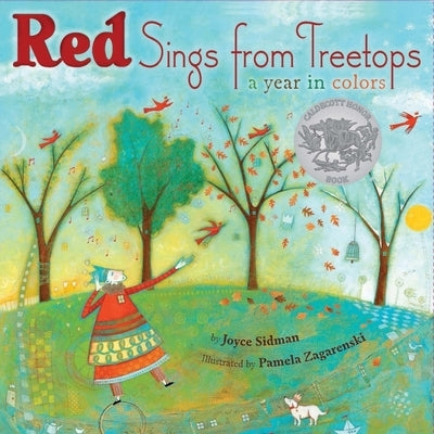 Red Sings from Treetops: A Caldecott Honor Award Winner by Sidman, Joyce
