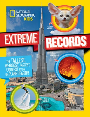 National Geographic Kids Extreme Records by Harris, Michelle