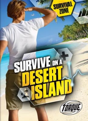 Survive on a Desert Island by Perish, Patrick