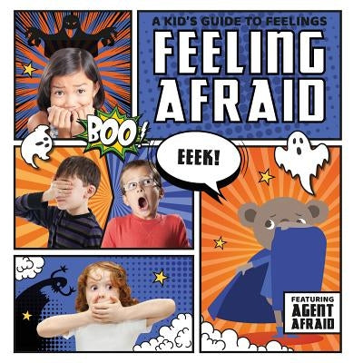 Feeling Afraid by Holmes, Kirsty