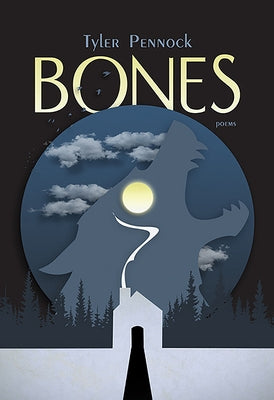 Bones by Pennock, Tyler