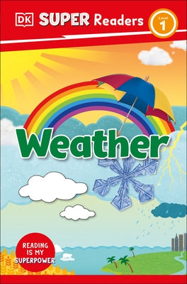 DK Super Readers Level 1 Weather by DK