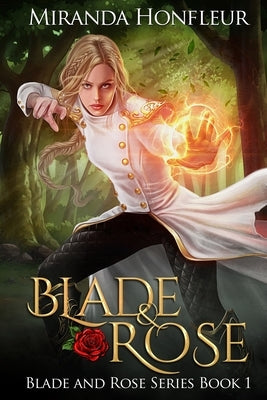 Blade & Rose by Honfleur, Miranda
