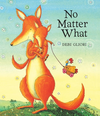 No Matter What by Gliori, Debi