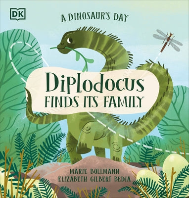 A Dinosaur's Day: Diplodocus Finds Its Family by Bedia, Elizabeth Gilbert