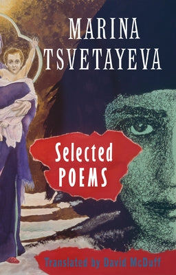 Selected Poems by Tsvetaeva, Marina