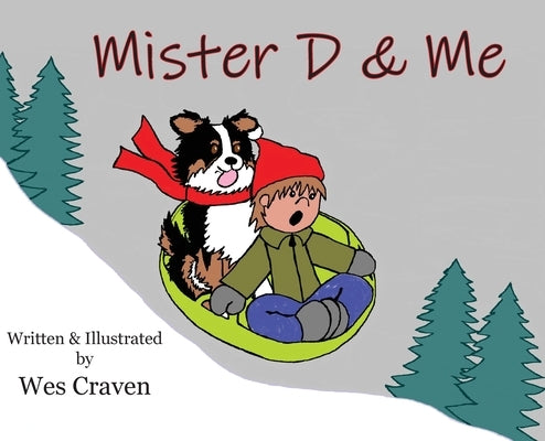 Mister D & Me by Craven, Wes