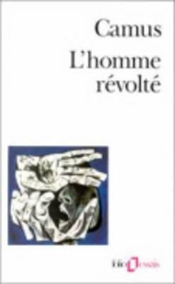 Homme Revolte by Camus, Albert