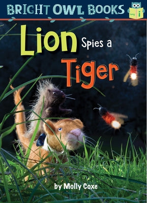 Lion Spies a Tiger by Coxe, Molly