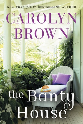 The Banty House by Brown, Carolyn