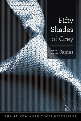 Fifty Shades of Grey by James, E. L.
