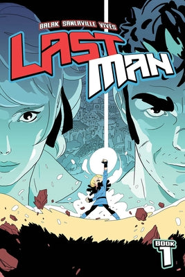 Lastman, Book 1 by Balak