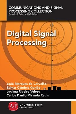 Digital Signal Processing by Marques de Carvalho, Joao